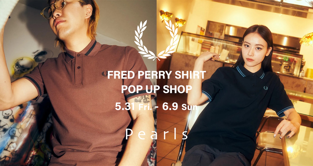 FRED PERRY SHIRT POP UP & GEORGE COX ORDER EVENT