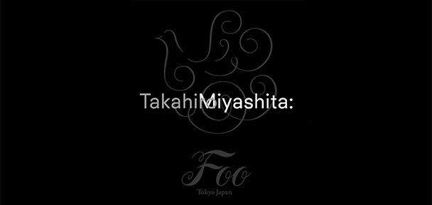 TakahiroMiyashita : Foo Tokyo | MAKES ONLINE STORE