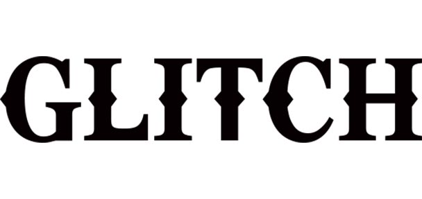 GLITCH ／ グリッチ | MAKES ONLINE STORE