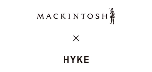 MACKINTOSH×HYKE ／ マッキントッシュ×ハイク | MAKES ONLINE STORE