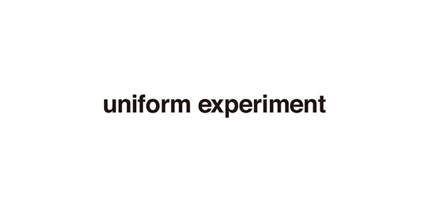 uniform experiment ／ ユニフォーム エクスペリメント   MAKES ONLINE