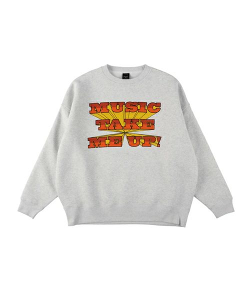 ＜ISNESS MUSIC＞MUSIC TAKE ME UP SWEAT SHIRT