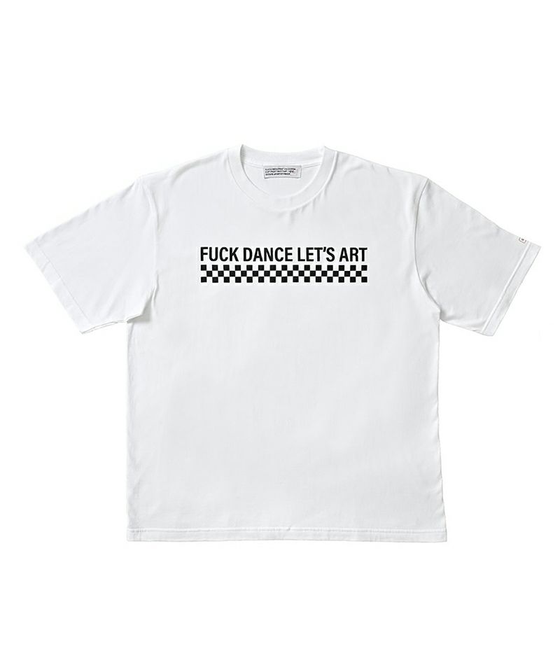 ＜ARTIST PROOF®＞FUCK DANCE LET’S ART T-SHIRT WHITE
